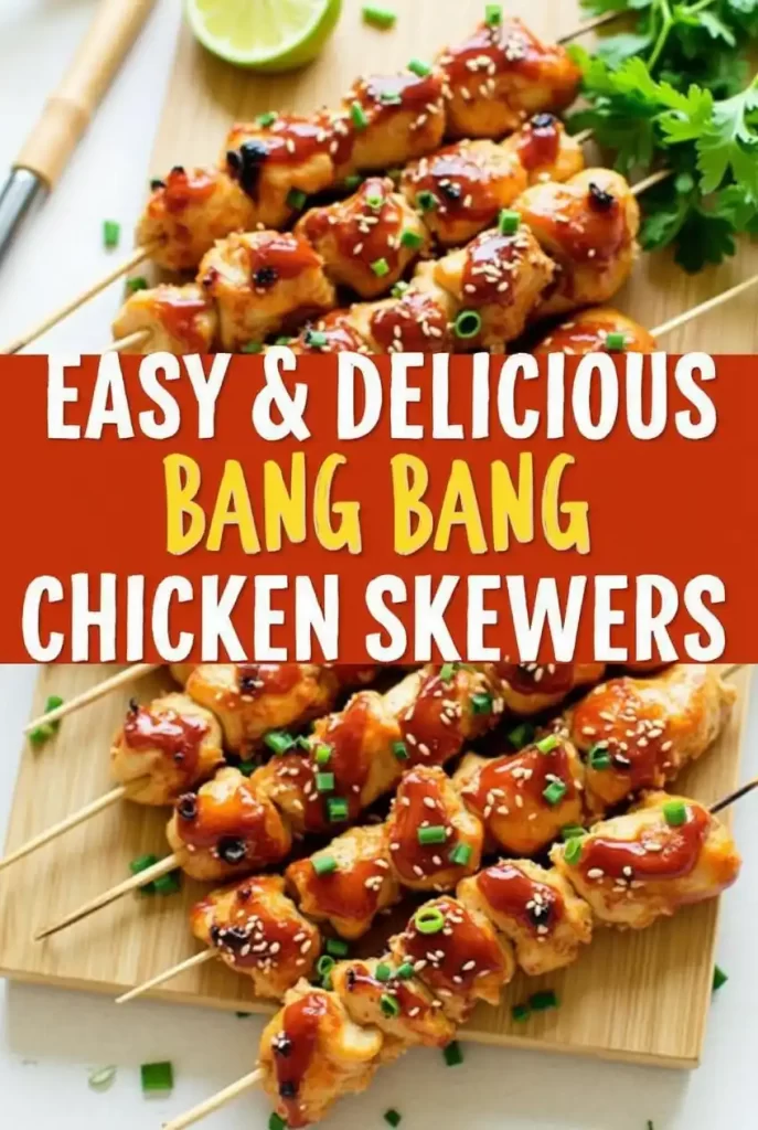  Bang Bang Chicken Skewers Recipe