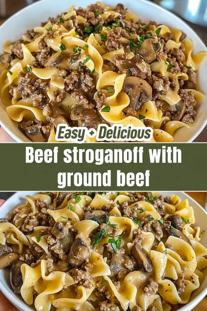 Easy Ground Beef Stroganoff Recipe