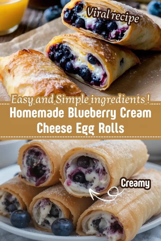 Blueberry Cream Cheese Egg Rolls Recipe