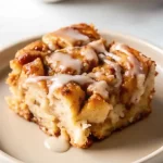 cinnamon roll french toast casserole