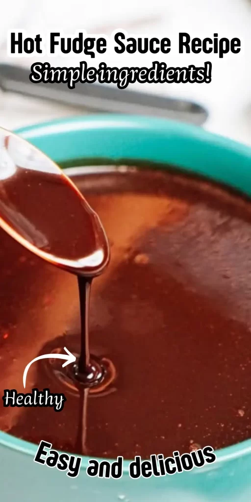 Hot Fudge Sauce Recipe